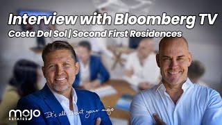 Bloomberg interviews Mojo Estates! | Why buy a property on the Costa del Sol?