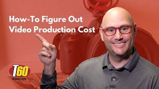 How-to Figure Out Video Production Cost