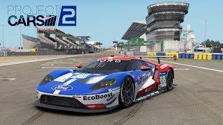 Project Cars 2 | Ford GT LM GTE , Le Mans