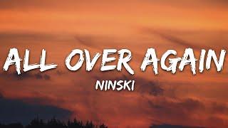 Ninski - All Over Again (Lyrics)