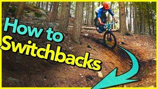 How to Ride Steep Switchbacks!!! | Mountain Bike Turning Skills