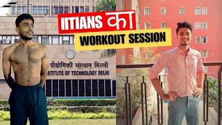 Intense Workout VLOG ft. IIT DELHI