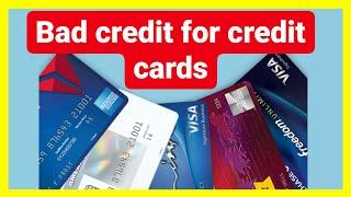 Unsecured credit cards for bad credit.