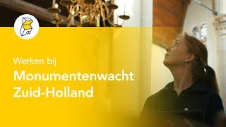 Werken bij Monumentenwacht Zuid-Holland