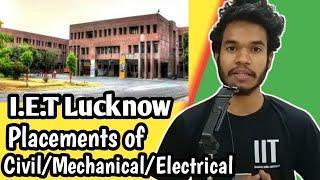 IET Lucknow Civil Engineering Placements | Mechanical & Electrical Placements.IET Lucknow Placements