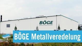 BÖGE Metallveredelung GmbH | Unternehmensfilm