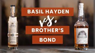 Basil Hayden vs Brothers Bond BLIND COMPARISON | The BEST Beginner Bourbon? (Plus Lots O' Bloopers)