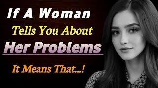 If A Woman Tells You About Her Problems..| Quotes