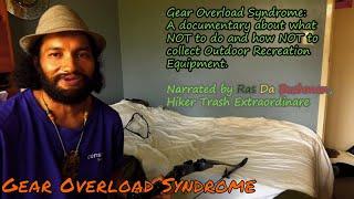 Gear Overload Syndrome ( G.O.S ) Ras gets real about what Te Araroa Trail has taught me!!!