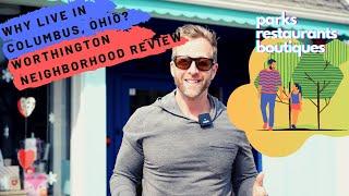 Worthington Neighborhood Review | Why Live in Columbus, OH?