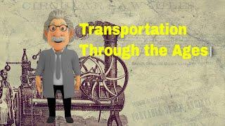 The history and evolution of transportation