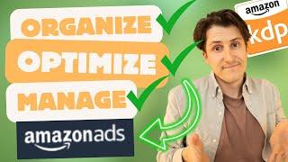 How to Organize, Optimize, & Manage Your Amazon Ads (Remove Clutter & Find Winning Keywords)