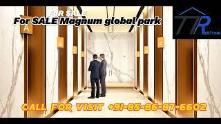 PROPERTY FOR SALE IN MAGNUM GLOBAL PARK GURGAON #MAGNUMGLOBALPARK #officeforsaleinmagnumglobalpark