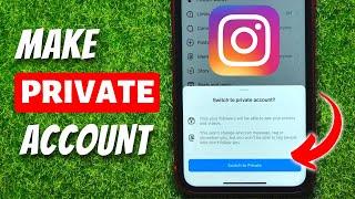 How To Make Instagram Account Private (2024)