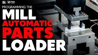 Programming the Mill Automatic Parts Loader APL - Haas Automation