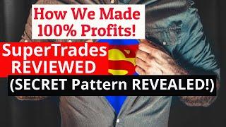 How We Made 100% Profits With SuperTrades Alerts (REVIEW)