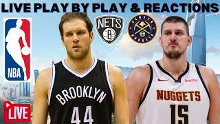 Brooklyn Nets vs Denver Nuggets I NBA Live I Play By Play & Fan Reactions