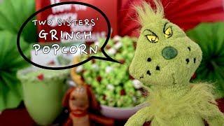 Grinch Popcorn by Two Sisters Crafting