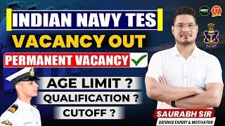 Indian Navy 10+2 Cadet Entry Scheme 2024 Course July 2025| NAVY TES VACANCY OUT | NAVY TES Form 2025