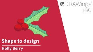 Creating Holly Berry Designs in Embroidery Software: Basic Shapes & Node Editor Tutorial