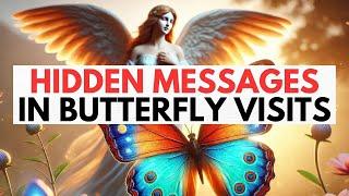 Butterflies: The Secret Messengers of Angels