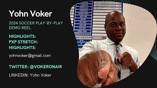 Yohn Voker 2024 Soccer Play-By-Play Demo Reel