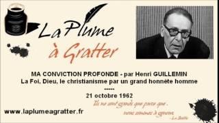 Ma conviction profonde – La Foi, Dieu, l’homme par Henri Guillemin