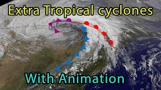 Extra-Tropical (Temperate) cyclones - Characteristics  with Animation | UPSC (CSE) | Geography