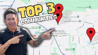 TOP 3 COMMUNITIES IN YORBA LINDA 2024 | LIVING IN YORBA LINDA