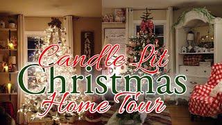  NEW ️ CANDLELIT CHRISTMAS HOME TOUR |  CHRISTMAS CANDLELIT STROLL | A COZY CHRISTMAS TO REMEMBER