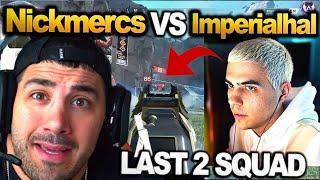 ImperialHal vs Nickmercs in Last 2 Squads: NICKMERCS is Back!