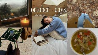 rainy october days | autumn recipes, solo trip to paris, cosy chats 