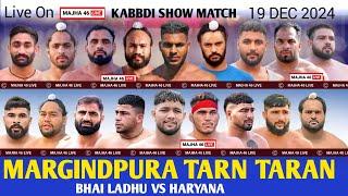 Live Margindpura (Tarn Taran) Kabbdi Show Match ||  19-12-2024 MAJHA 46 LIVE