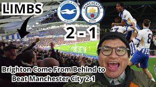 BRIGHTON Come From Behind to Beat Manchester City 2-1| BRIGHTON 2-1 MANCHESTER CITY | MATCHDAY VLOG