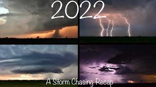 2022- A Storm Chasing Recap