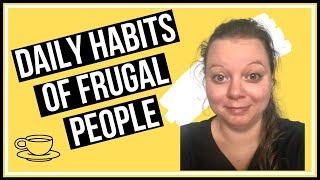 Frugal Living | 8 Daily Habits Of Frugal People | Frugal Living UK