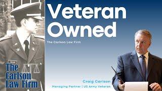 "We understand Veterans."  | The Carlson Law Firm • Veteran Owned