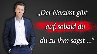 Narzissten hassen diesen Satz: Sag ihn!