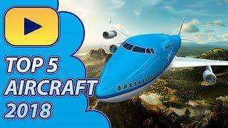 Top 5 | Must Have | Flight Simulators Aircraft  | 2019