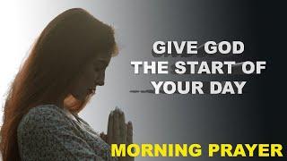 Pray This to Put God First in Your Heart, Soul, and Mind | Morning Prayer