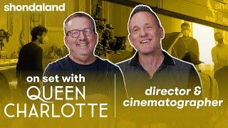 On Set with Queen Charlotte: Director & Cinematographer | Shondaland