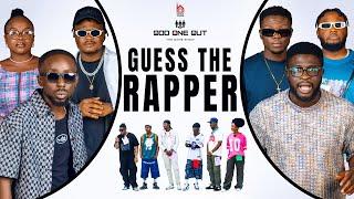 GUESS THE RAPPER  Ft  ERIGGA | OLUWADOLARZ | KOCEE | UGOCCIE | ODD ONE OUT