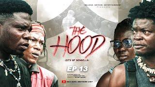 THE HOOD EP 13 OBJ SQUAD