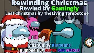 Mashup | The Living Tombstone x Gamingly - Rewind Christmas