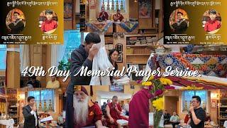 49th Day Memorial Prayer Service for Tenzin Drugyal & Dawa Norbu. #prayer #abugaga