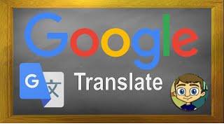 Google Translate Tutorial