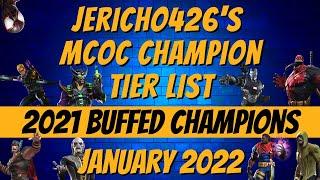 Jericho426's MCoC Champion Tier List for January 2022 - 2021 Buffed Champion Tier List