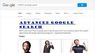 [TECH TUTORIAL]: ADVANCED GOOGLE SEARCHING