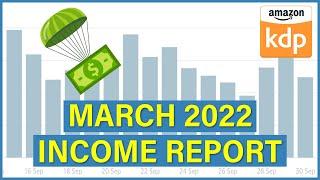 55% Growth in Royalties! | March 2022 Income Report - Amazon KDP Low Content Book Earnings