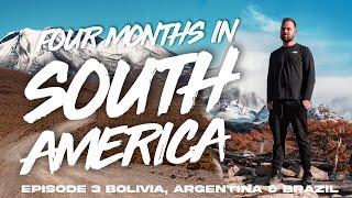 Bolivia, Argentina & Brazil 2022 | 4 Months in South America Travel Video Vlog - Episode 3